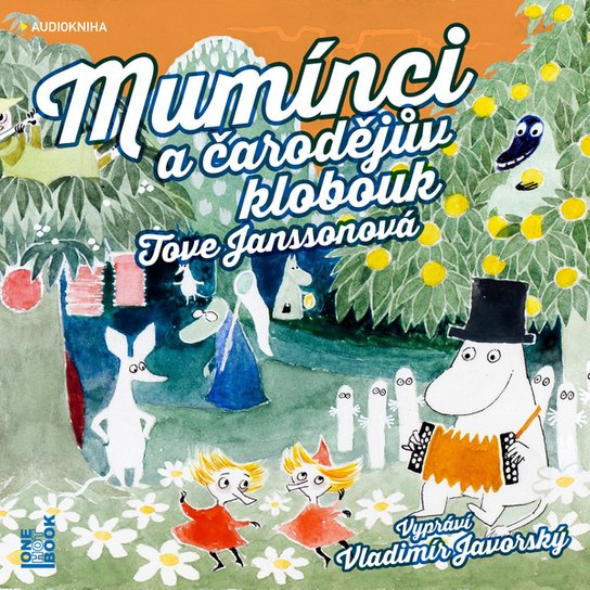 Mumínci a čarodějův klobouk - Tove Janssonová