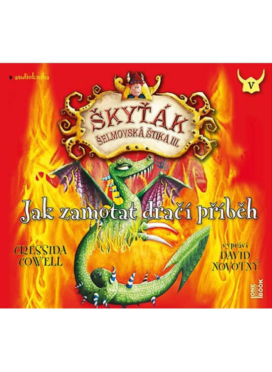 Jak zamotat dračí příběh - Cressida Cowellová