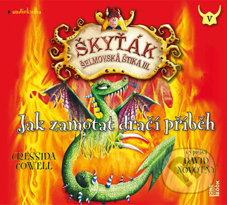 Jak zamotat dračí příběh - Cressida Cowellová