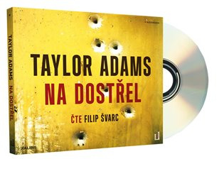 Na dostřel - CDmp3 (Čte Filip Švarc) Pilař Martin Ing. - OneHotBook