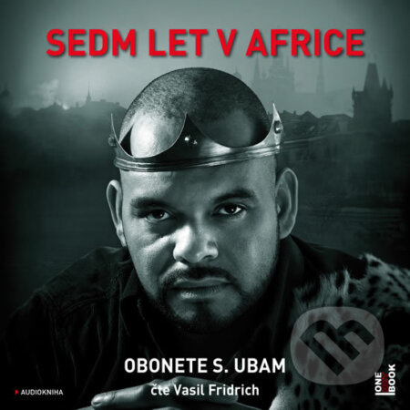 Sedm let v Africe - Obonete S. Ubam