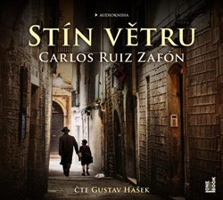 Stín větru - Carlos Ruiz Zafón