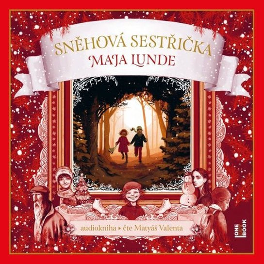 Sněhová sestřička - CDmp3 (Čte Matyáš Valenta) Pilař Martin Ing. - OneHotBook