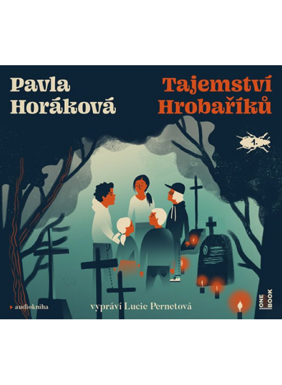 Tajemství Hrobaříků - Pavla Horáková