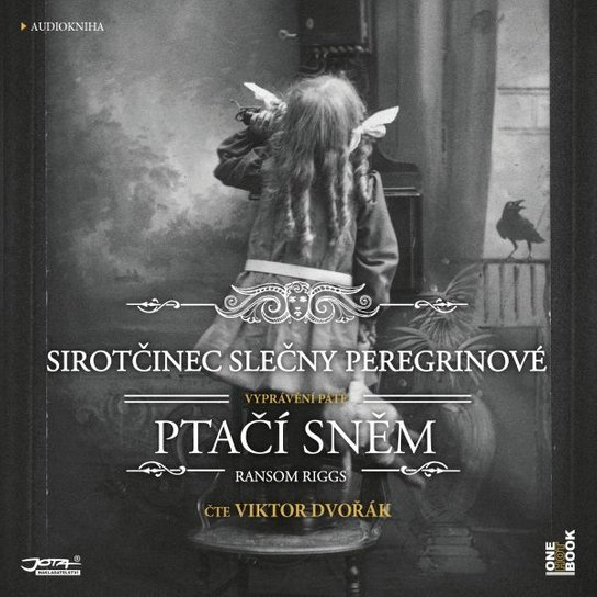Sirotčinec slečny Peregrinové: Ptačí sněm - Ransom Riggs
