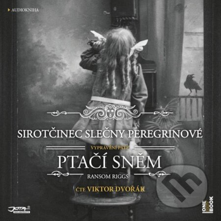 Sirotčinec slečny Peregrinové: Ptačí sněm - Ransom Riggs