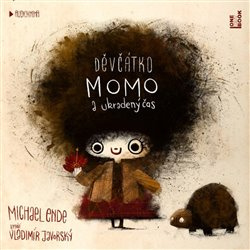 Děvčátko Momo a ukradený čas - Michael Ende