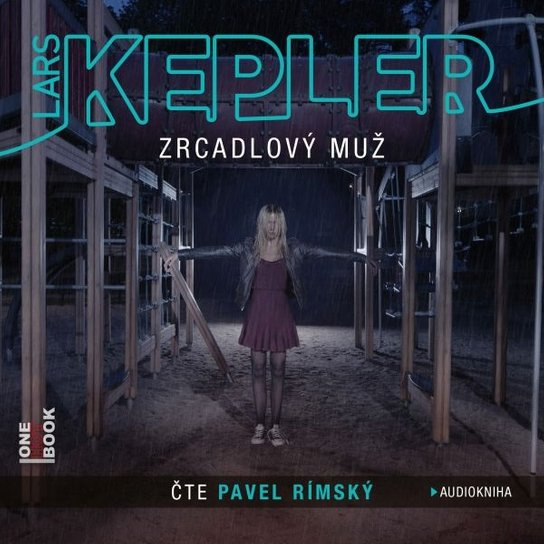 Zrcadlový muž - Lars Kepler