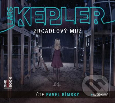 Zrcadlový muž - Lars Kepler