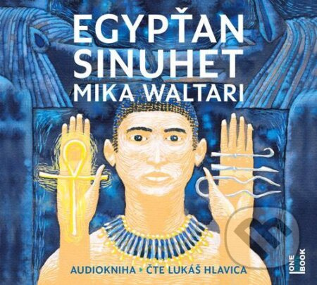 Egypťan Sinuhet - Mika Waltari - audiokniha z kategorie Společenská beletrie