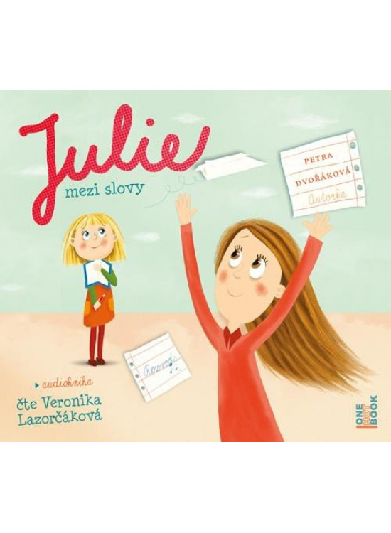 Julie mezi slovy - Petra Dvořáková
