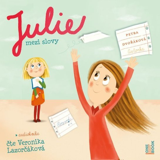 Julie mezi slovy - Petra Dvořáková