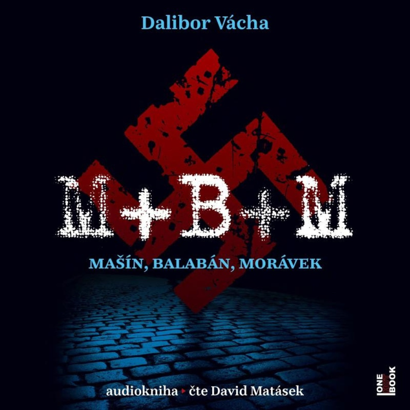 M+ B+ M - Dalibor Vácha