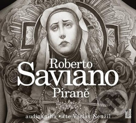 Piraně - Roberto Saviano
