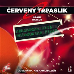 Červený trpaslík 1. - Nekonečno vítá - Doug Naylor, Rob Grant