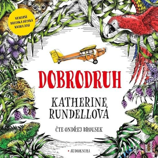 Dobrodruh - Katherine Rundellová