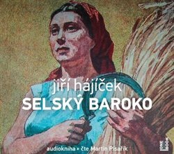 Selský baroko - Jiří Hájíček