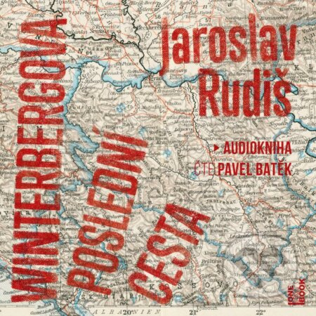 Winterbergova poslední cesta - Jaroslav Rudiš