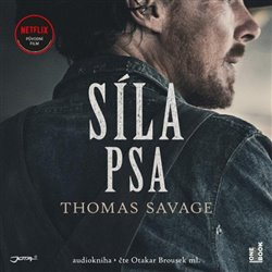 Síla psa - Thomas Savage