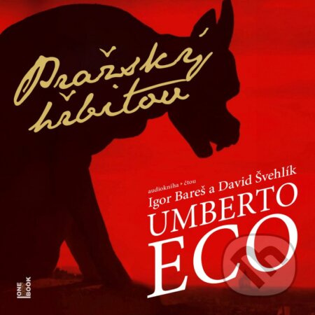 Pražský hřbitov - Umberto Eco