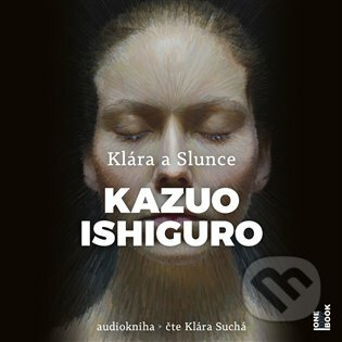 Klára a Slunce - Kazuo Ishiguro