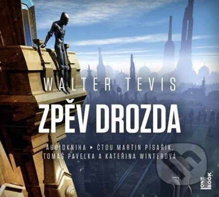 Zpěv drozda - Walter Tevis