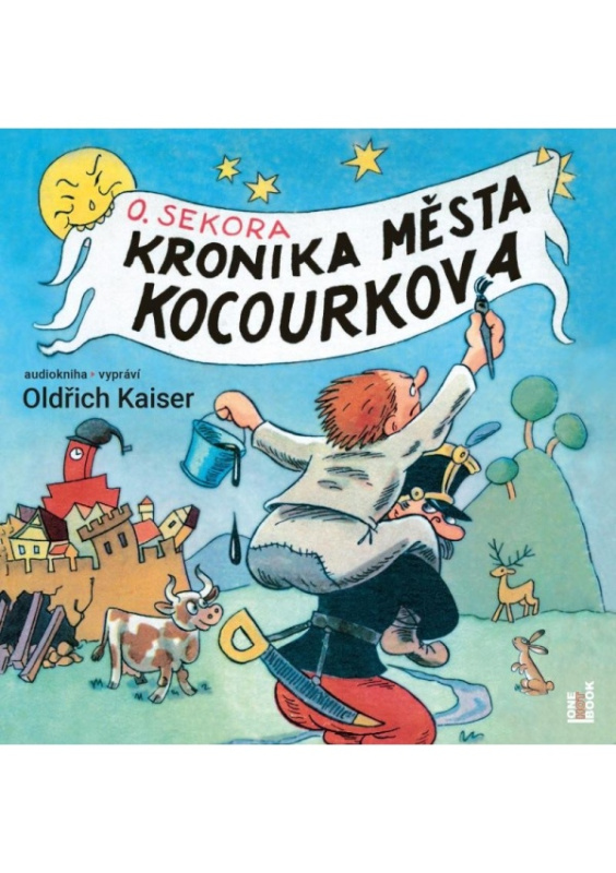 Kronika města Kocourkova - Ondřej Sekora