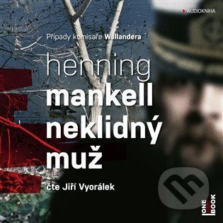 Neklidný muž - Henning Mankell
