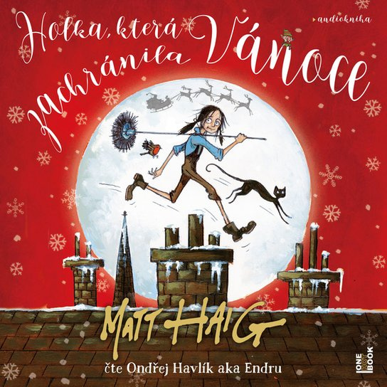 Holka, která zachránila Vánoce - Matt Haig