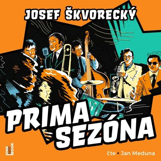 Prima sezóna - Josef Škvorecký
