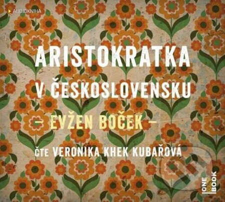Aristokratka v Československu - Evžen Boček