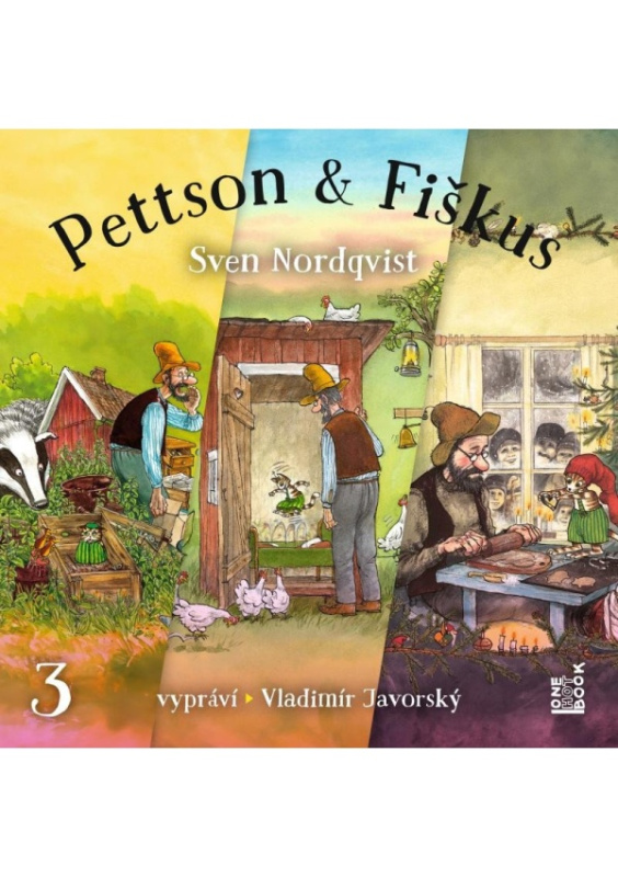 Dobrodružství kocoura Fiškuse a dědy Pettsona 3 - CDmp3 (Čte Vladimír Javorský) Radioservis a. s.