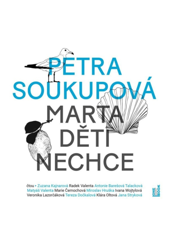 Marta děti nechce - Petra Soukupová