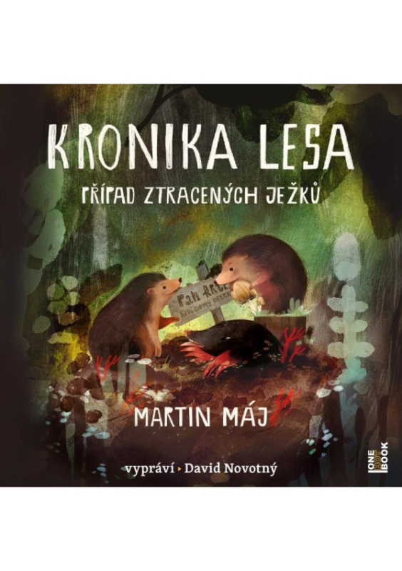 Kronika lesa - Případ ztracených ježků - CDmp3 (Čte David Novotný) Radioservis a. s.