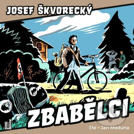 Zbabělci - CDmp3 (Čte Jan Meduna) Radioservis a. s.