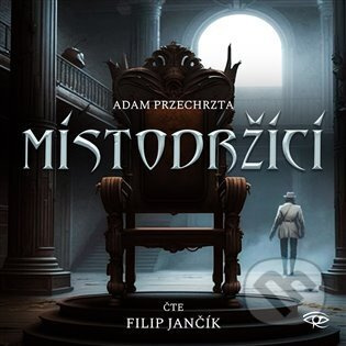 Místodržící - Adam Przechrzta