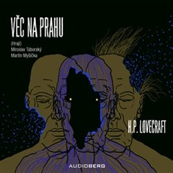 Věc na prahu - Howard Phillips Lovecraft