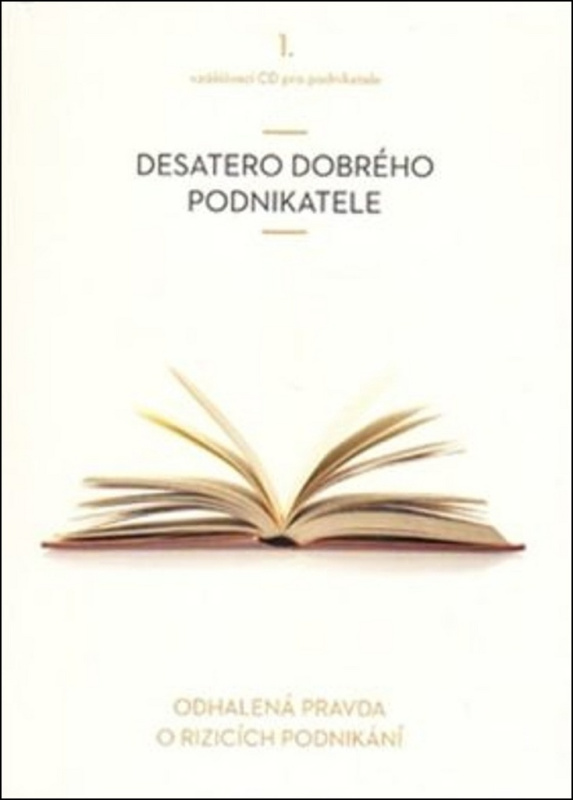 Desatero dobrého podnikatele - Vladimír John
