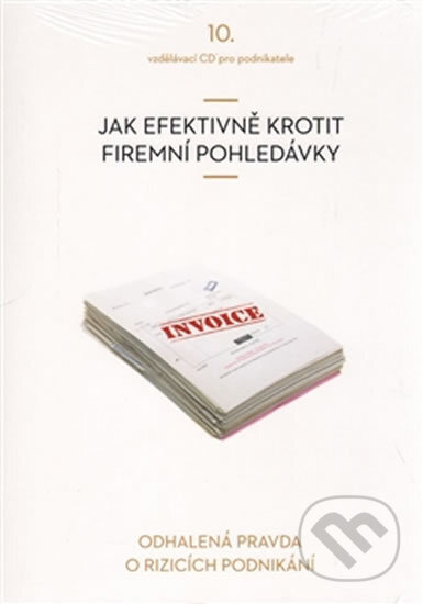 Jak efektivně krotit firemní pohledávky