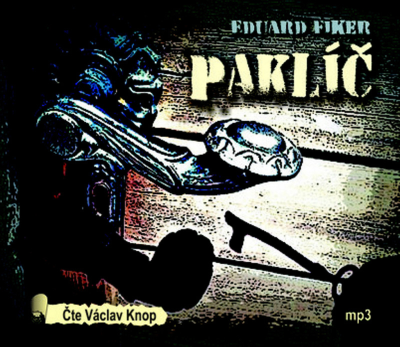 Paklíč - Eduard Fiker
