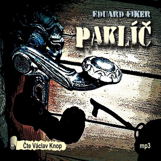 Paklíč - Eduard Fiker