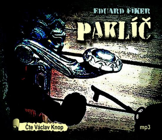 Paklíč - Eduard Fiker