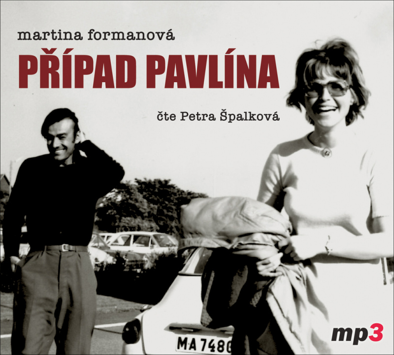 Případ Pavlína - Martina Formanová