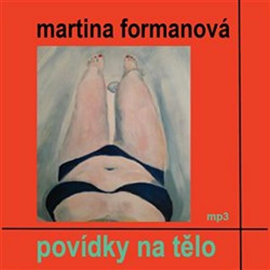 Povídky na tělo - Martina Formanová