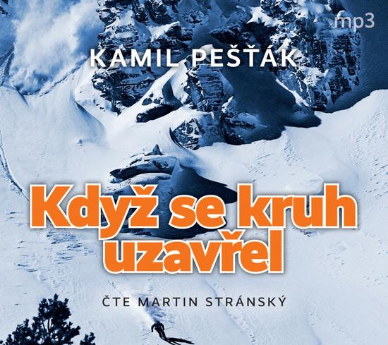 Když se kruh uzavřel - Kamil Pešťák