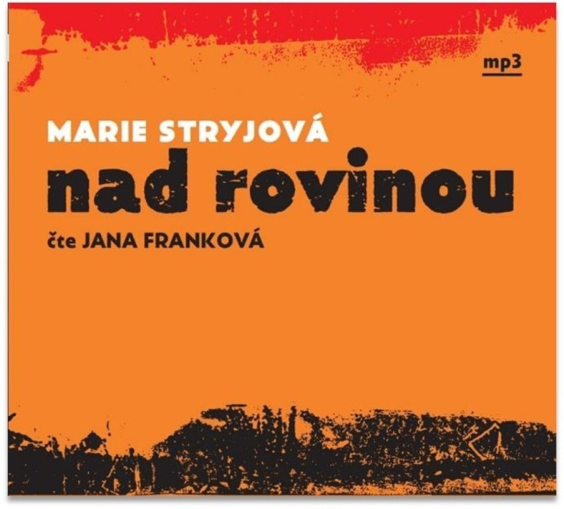 Nad rovinou - Marie Stryjová
