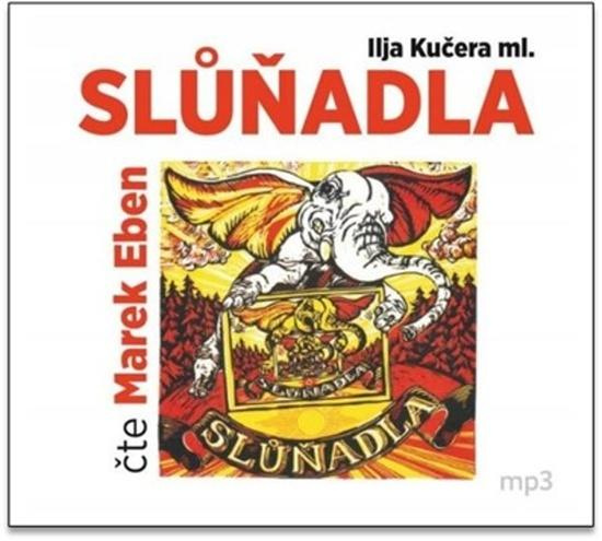 Slůňadla - Ilja Kučera ml.