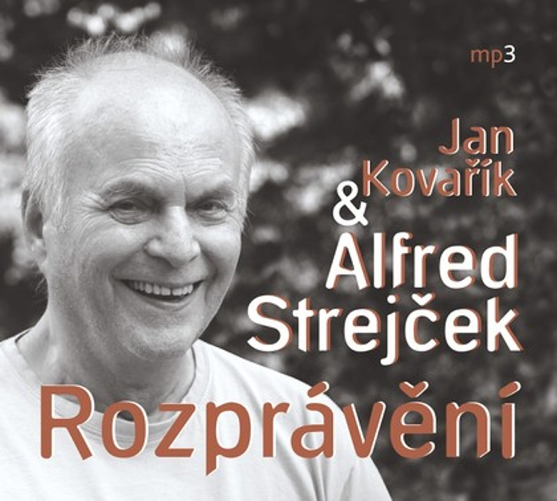 Rozprávění - Alfred Strejček, Jan Kovařík