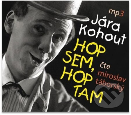 Hop sem, hop tam - Jára Kohout