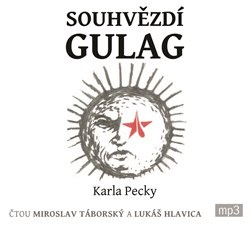 Souhvězdí gulag Karla Pecky - Karel Pecka